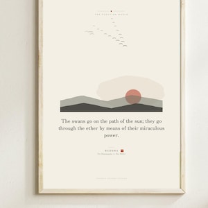 May include: A framed wall art print on a cream background featuring a minimalist landscape with dark gray hills, a red sun, and a flock of birds. The text reads: The swans go on the path of the sun; they go through the ether by means of their miraculous power.