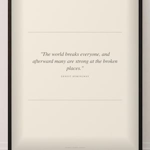Póster con cita de Ernest Hemingway / "El mundo nos destroza a todos, y después..." / Arte literario para pared / Impresión minimalista