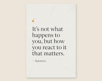 Epictetus Quote Poster | Reaction Matters Philosophy Wall Art | Modern Print