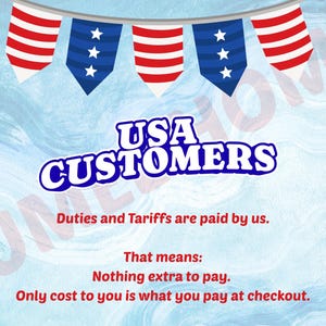 Może przedstawiać: Grafika promocyjna z niebiesko-białym tłem, z tekstem "USA CUSTOMERS". Czerwone, białe i niebieskie girlandy wiszą u g&oacute;ry. Tekst m&oacute;wi, że cła i taryfy są opłacone, bez dodatkowych koszt&oacute;w.