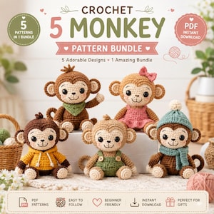 May include: A digital graphic for a crochet 5 monkey pattern bundle featuring five stuffed monkey toys. The monkeys wear various outfits including a yellow hoodie, green overalls, a pink dress, a green scarf, and a blue hat with a pom-pom.
