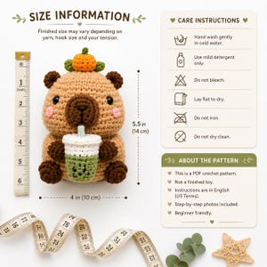 May include: A crochet capybara plush toy holding a boba tea, featuring an orange on its head. A measuring tape shows a height of 5.5 inches and a width of 4 inches. Text includes SIZE INFORMATION, CARE INSTRUCTIONS, and ABOUT THE PATTERN.