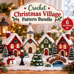 Op de afbeelding: Een haakpatronenbundel voor een kerstdorp met zes structuren, waaronder rode en groene huizen, een witte kerk, een sneeuwpop, een versierde boom en een brug. De tekst luidt Crochet Christmas Village Pattern Bundle en 6 PATTERNS.