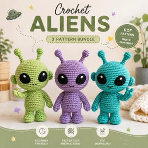 May include: A digital download PDF pattern bundle for three crochet aliens. The image features a light green, a purple, and a teal crocheted alien doll, each with large black eyes and two antennae. Text includes Crochet ALIENS, 3 PATTERN BUNDLE, and PDF PATTERN.