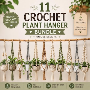 May include: A digital bundle of 11 crochet plant hanger patterns featuring step-by-step PDF instructions. The image displays 11 varied plant hangers in shades of cream, olive green, brown, and gray, each holding a small potted plant on a wooden rod.