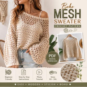 Op de afbeelding: Een beige gehaakte mesh trui met lange mouwen en een wijde halslijn. De afbeelding bevat de tekst Boho MESH SWEATER CROCHET PATTERN, PDF DIGITAL DOWNLOAD en de maten XS-5XL. Het toont een close-up van het steekpatroon en de instructies.