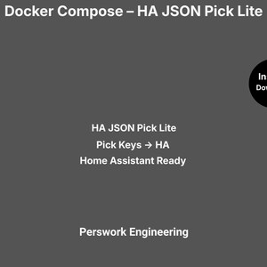Docker Compose: HA JSON Pick Lite — Select Specific JSON Keys for Home Assistant