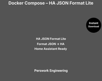 Docker Compose: HA JSON Format Lite — Reformat JSON Structures for Home Assistant