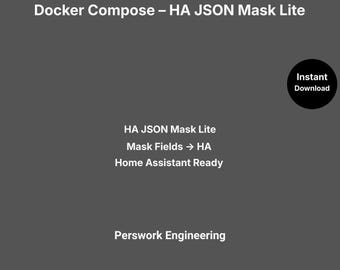 Docker Compose: HA JSON Mask Lite — Mask Sensitive JSON Fields for Home Assistant
