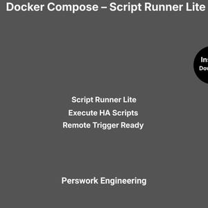 Docker Compose: HA Script Runner Lite – Einfacher Remote-Skriptausführer für Home Assistant
