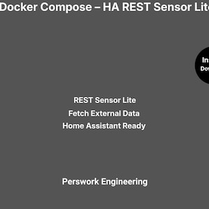 Docker Compose: HA REST Sensor Lite — Un sencillo recuperador de datos externo para Home Assistant