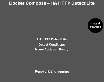 Docker Compose: HA HTTP Detect Lite — Detect JSON Conditions for Home Assistant