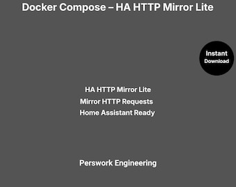 Docker Compose: HA HTTP Mirror Lite — Replica las solicitudes HTTP a múltiples URL para Home Assistant