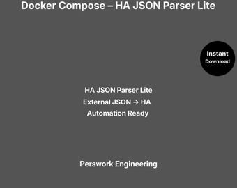 Docker Compose : HA JSON Parser Lite — Pont de valeurs JSON externe simple → Home Assistant