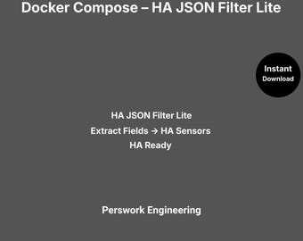 Docker Compose : Filtre JSON HA allégé — Extrayez uniquement les champs souhaités pour Home Assistant