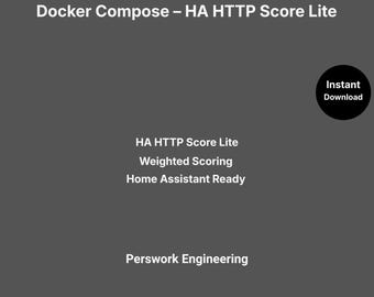 Docker Compose: HA HTTP Score Lite — Score JSON Data for Home Assistant