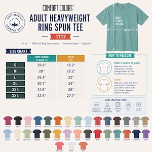 May include: A Comfort Colors 1717 adult heavyweight ring spun t-shirt size chart featuring a teal shirt illustration, body length and chest measurements in inches, care instructions, and a color palette of forty-eight available shirt colors.