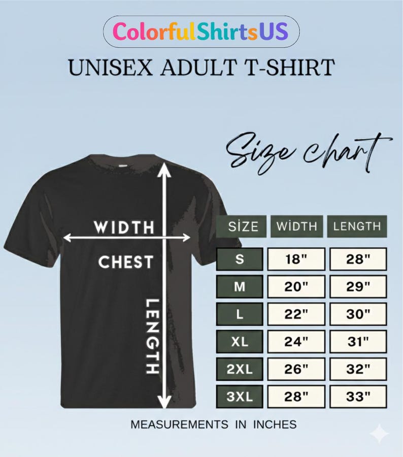 Pu&ograve; includere: T-shirt nero unisex per adulti con una tabella delle taglie che mostra le misure in pollici. La tabella include le taglie dalla S alla 3XL, con le corrispondenti misure di larghezza del petto e lunghezza. Il marchio "Colorful Shirts US" &egrave; in alto.