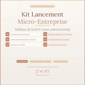 May include: A beige graphic with the text "Kit Lancement Micro-Entreprise" and a list of administrative tools. Includes "Checklist de lancement", "Tableau de bord CA mensuel", and "Contacts & ressources". The price is 27€.