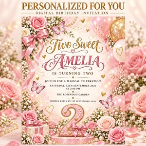Könnte beinhalten: Eine digitale Geburtstagseinladung mit rosa Rosen, Schmetterlingen und Luftballons. Der Text lautet: Personalized For You, Two Sweet Amelia Is Turning Two, Join Us For A Magical Celebration, Saturday, 12th September 2026, At 2:00 PM, The Rosewood Garden, Kindly Reply By 1st September 2026.