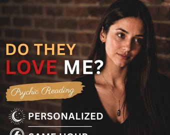 Do They Love Me, Love Psychic Reading, How Do They Feel About Me, Relationship Insight, Emotional Clarity, No Contact, Same Hour Delivery