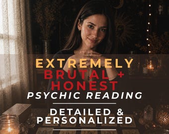 Brutally Honest Psychic Reading, No Sugarcoating, Truth Only Reading, 1 Hour Delivery, Love Career Insight, Real Answers Psychic