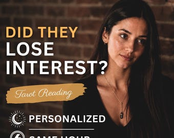 Did They Lose Interest Reading, Love Tarot Reading, Mixed Signals Reading, Ex Love Reading, Relationship Tarot Reading, Same Hour Delivery