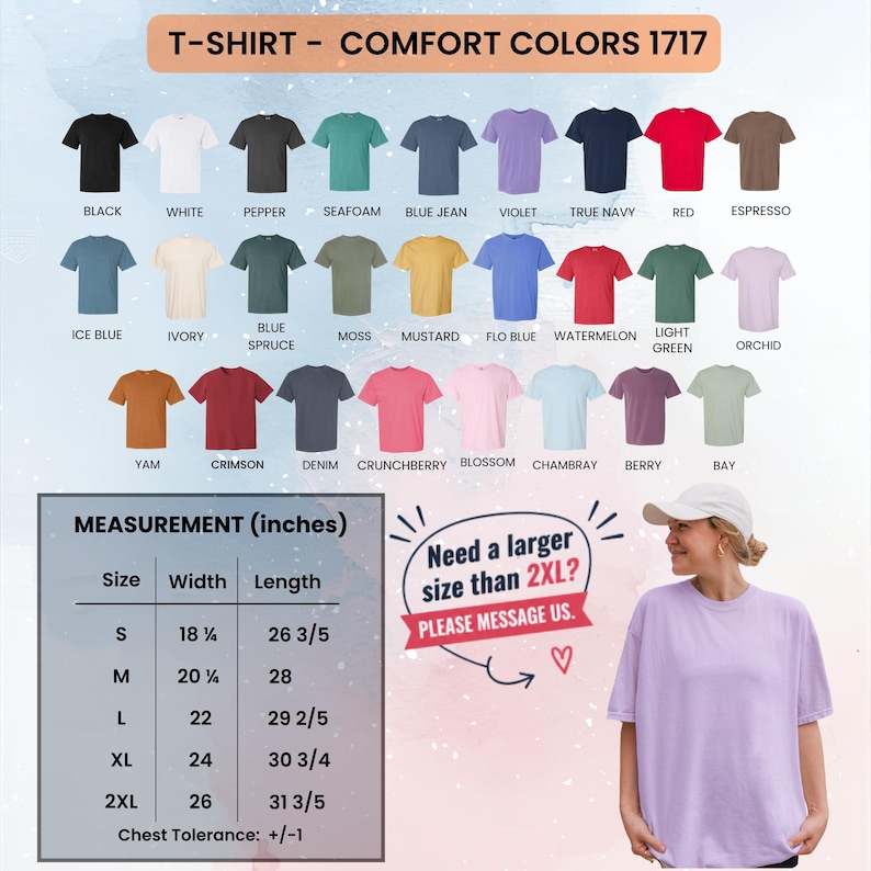 May include: A Comfort Colors 1717 t-shirt color chart displaying twenty-three solid color options including black, white, pepper, seafoam, blue jean, violet, navy, red, espresso, ice blue, ivory, spruce, moss, mustard, flo blue, watermelon, green, orchid, yam, crimson, denim, crunchberry, blossom, chambray, berry, and bay, with a size measurement chart in inches.