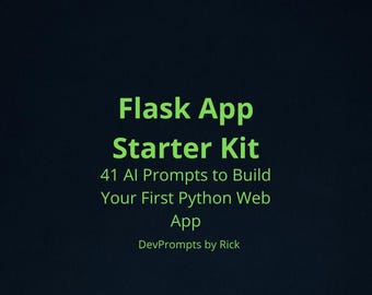 Flask Web App Prompt Templates — Build and Deploy Your First App — 41 Prompts — PDF Download