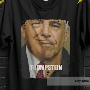 Trumpstein T- Shirt, Funny Political Parody Tee, Dark Humor Graphic T-Shirt, Spooky Meme Streetwear, Viral Shirt, Bestseller Tee, Jeffrey Ep