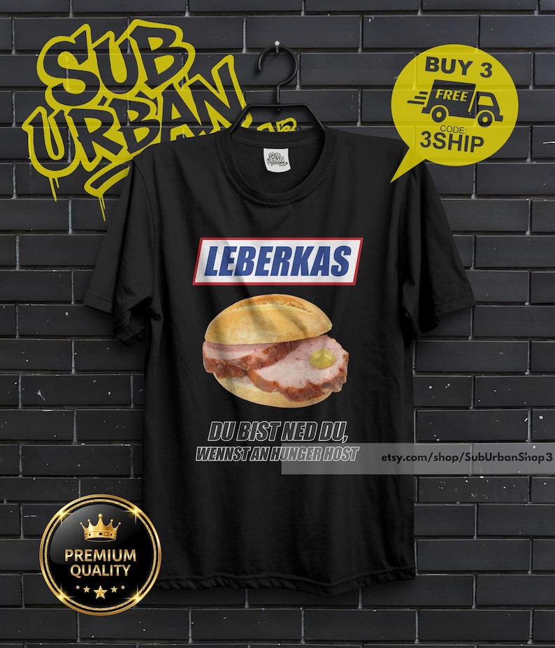 Leberkas T-Shirt - Lustig Bayerisches Meme Shirt Parodie Im Snickers-Stil Perfekt Für Bayern-Fans Witziges Geschenk Männer & Frauen image 1