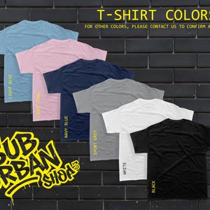 May include: A display of t-shirts in various colors, including light blue, light pink, navy blue, sport grey, white, and black. The text "T-SHIRT COLORS" is at the top, with the shop's logo in the bottom left corner. The text "For other colors, please contact us to confirm availability" is also present.