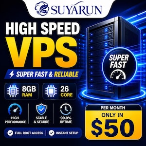 May include: A promotional image for a VPS service. The text reads "HIGH SPEED VPS" with details including 8GB RAM, 26 Core, and "SUPER FAST & RELIABLE." Additional icons highlight high performance, stability, and 99.9% uptime. The price is $50 per month.