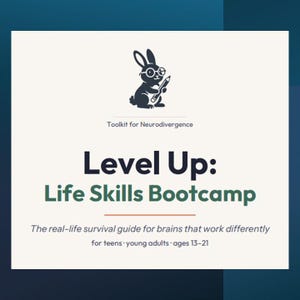 Könnte beinhalten: Eine quadratische Grafik mit einem dunkelblauen Kaninchen, das eine Brille trägt und einen Bleistift hält. Der Text lautet: Toolkit for Neurodivergence, Level Up: Life Skills Bootcamp, The real-life survival guide for brains that work differently for teens, young adults, ages 13-21.