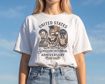250th Anniversary Shirt | USA Semiquincentennial 1776-2026 Tee, Founding Fathers Patriotic T-Shirt, American History Vintage July 4th Gift