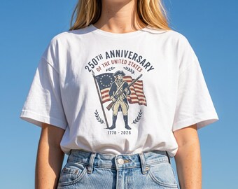 250th Anniversary Revolutionary Soldier Shirt | 1776-2026 American Flag, Vintage Fourth of July Tee, Patriotic USA History Gift