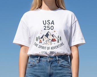 USA 250th Anniversary Shirt | Semiquincentennial 1776-2026 Tee, Spirit of Adventure Camping Mountain Graphic, Patriotic Outdoors T-Shirt
