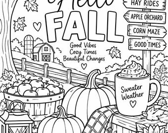 Könnte beinhalten: Eine schwarz-weiße Malvorlage mit dem Text Hello Fall, Good Vibes, Cozy Times, Beautiful Changes und Sweater Weather. Die Szene zeigt Kürbisse, einen Korb mit Äpfeln, eine Laterne, ein Wegweiser-Schild, einen Vogel und einen karierten Schal.