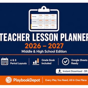 May include: A dark blue digital teacher lesson planner for 2026-2027, Middle & High School Edition. Features a clipboard icon with a weekly schedule, text for 6 & 8 period layouts, grade book included, and Google Sheets ready. PlaybookDepot branding.