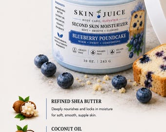 10 oz SKIN JUICE Blueberry Poundcake Second Skin Moisturizer Soft Smooth Glowing Skin Thick Creamy Balm Texture Sweet Blueberry Bakery