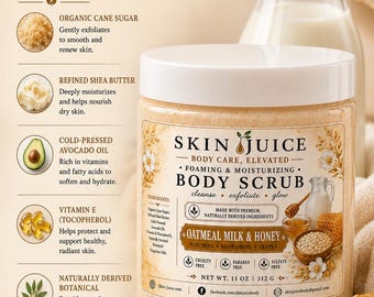11 oz SKIN JUICE Oatmeal Milk & Honey FOAMING Body Scrub Soft Smooth Glowing Skin Rich Creamy Foaming Sugar Scrub Warm Oatmeal Honey