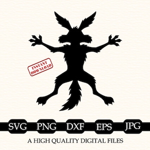 Op de afbeelding: Een zwarte silhouet van een cartoon coyote met wijd gespreide armen en benen. Een rode rechthoekige stempel met de tekst INSTANT DOWNLOAD is zichtbaar. Daaronder staat een zwarte balk met de tekst SVG PNG DXF EPS JPG en A HIGH QUALITY DIGITAL FILES.