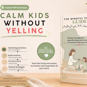 Può includere: Un libro intitolato "The Mindful Parent Guide" con il testo "Calm Kids Without Yelling". La copertina presenta un'illustrazione di un genitore e un bambino. Il libro promette strategie semplici per giornate serene.