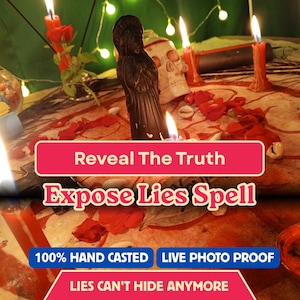 May include: A ritual setup featuring a dark figurine, a skull, and red candles with flames. Text overlays read: Reveal The Truth, Expose Lies Spell, 100% HAND CASTED, LIVE PHOTO PROOF, and LIES CAN'T HIDE ANYMORE. The scene includes scattered red petals.
