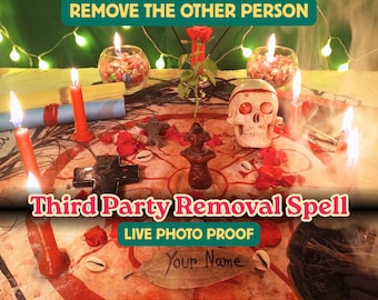 May include: A ritual setup featuring red candles, a human skull, a small figurine, a red rose, and scattered red petals on a patterned cloth. Text reads: REMOVE THE OTHER PERSON, Third Party Removal Spell, LIVE PHOTO PROOF, YOUR NAME, PROTECT YOUR RELATIONSHIP.
