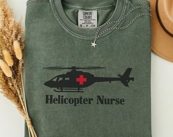 Helicopter Nurse Shirt, Flight Nurse Tee, Critical Care Transport Nurse Comfort Colors Gift, Helicopter RN Aviation Tactical Nurse Week