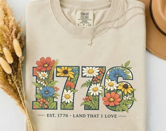 Wildflower 1776 Shirt, Land That I Love Floral Tee, Est 1776 Cottage Garden, USA 250 Semiquincentennial, Womens Patriotic