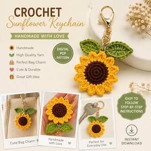 May include: A handmade crochet sunflower keychain with yellow petals and a brown center, attached to a gold-colored chain and clasp. The keychain includes green crocheted leaves. The image also shows the text "CROCHET Sunflower Keychain" and "HANDMADE WITH LOVE".