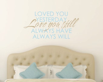 Wall Decal Quote Love You Always - Vinyl Word Art Custom Home Decor