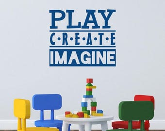 Nursery Play Create Imagine Wall Decal - Vinyl Wall Art Custom Home Decor